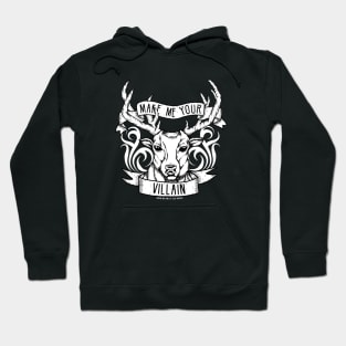 Shadow and Bone | "Make Me Your Villain." Hoodie